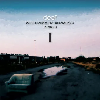 Wohnzimmertanzmusik Remixes, Pt. 1 by deef