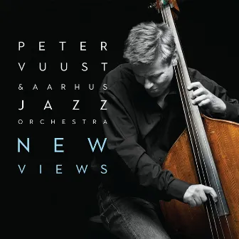 New Views by Peter Vuust