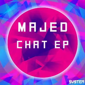 Chat EP by Majed