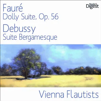 Fauré: Dolly Suite, Op. 56 - Debussy: Suite Bergamasque by Unknown Artist