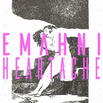 Heartache by Emahni