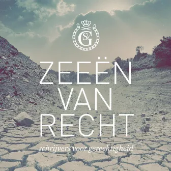 Zeeen van recht by Schrijvers voor gerechtigheid