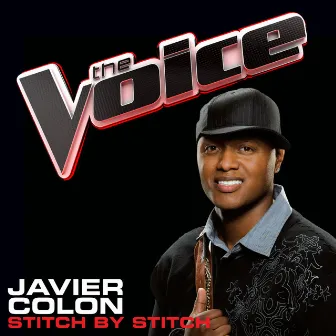 Stitch By Stitch (The Voice Performance) by Javier Colon