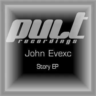 Story EP by John Evexc