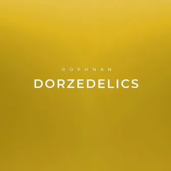 Dorzedelics by Rophnan