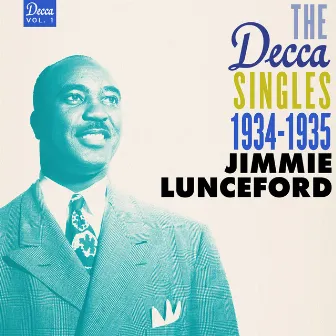 The Decca Singles Vol. 1: 1934-1935 by Jimmie Lunceford