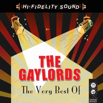 The Very Best Of by The Gaylords