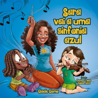 Sara vai a uma sinfonia azul by Sara e sua turma