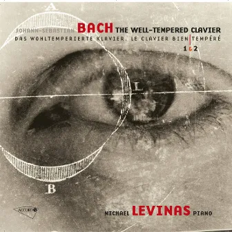 Bach: The Well-Tempered Clavier 1 & 2 by Michaël Lévinas