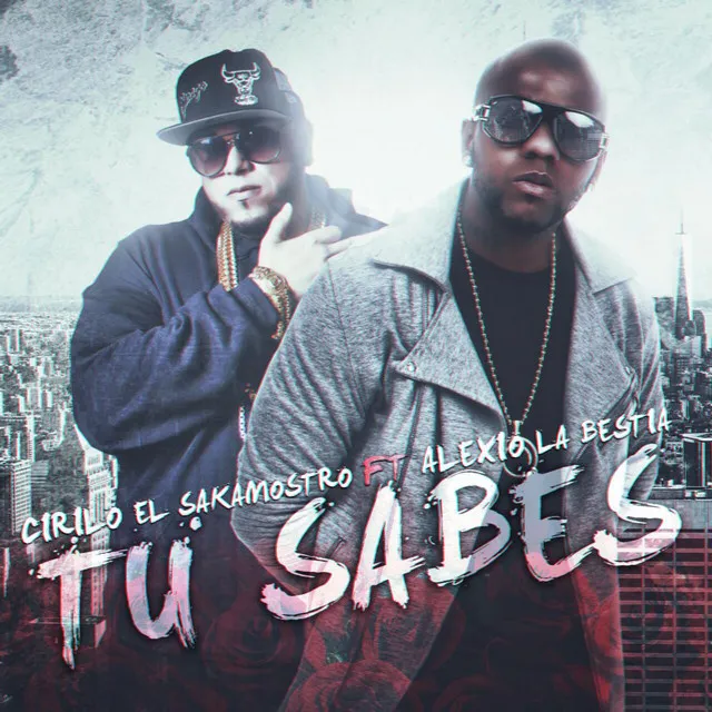 Tu Sabes (feat. Alexio La Bestia)