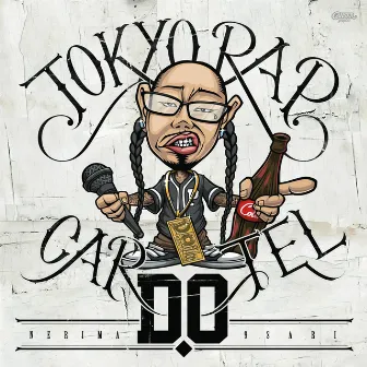 TOKYO RAP CARTEL by D.O