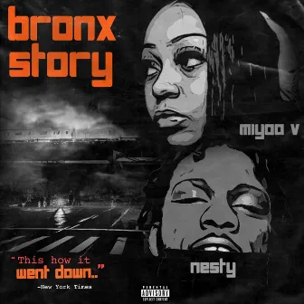 Bronx Story by Miyaa V