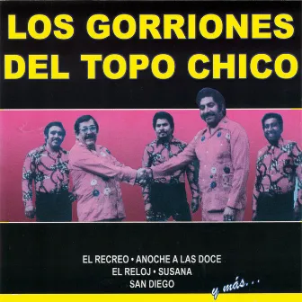 Y Sus Mejores... Polkas by Los Gorriones Del Topo Chico