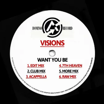 Want You Be by Visions