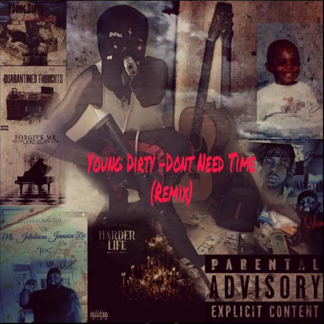 Dont Need Time (Remix)