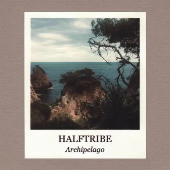 Archipelago by Halftribe