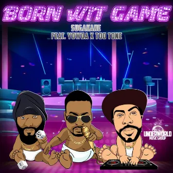 Born wit Game by Sugakane