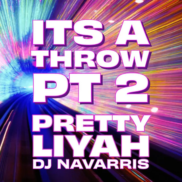 IT'S A THROW Pt. 2 - Hyped Version