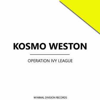 Operation Ivy League by Kosmo Weston