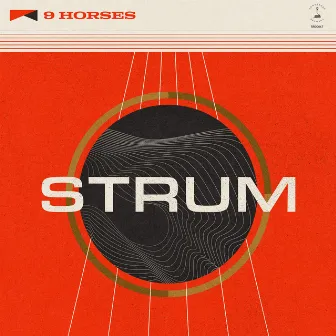 Strum by 9 Horses