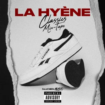 Classics Mixtape by La Hyène