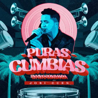 Puras Cumbias (En Vivo) by Josi Cuen