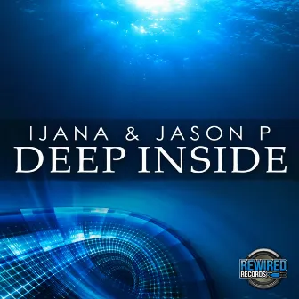 Deep Inside by Jason P