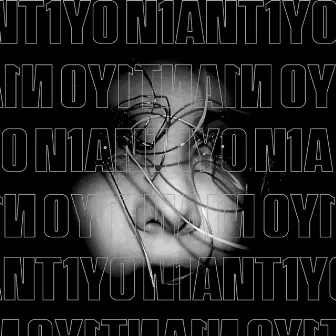 N1ANT1Y0 by Anti Yo