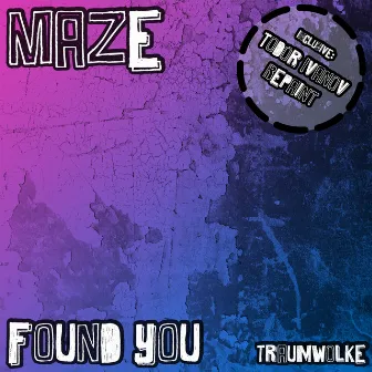 Found You by Maze