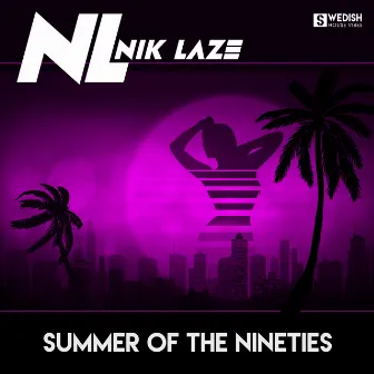 Summer of the Nineties by Paul Vain