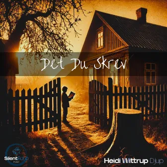 Det du skrev by Heidi Wittrup Djup