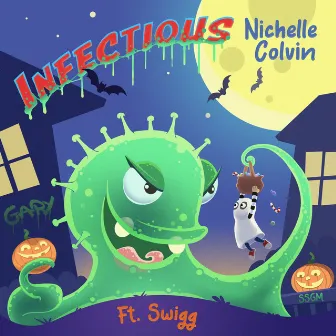 Infectious by Nichelle Colvin