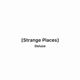 Strange Places (Deluxe) by Wulf Morpheus