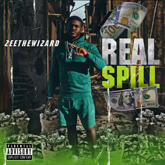 Real Spill by Zeethewizard