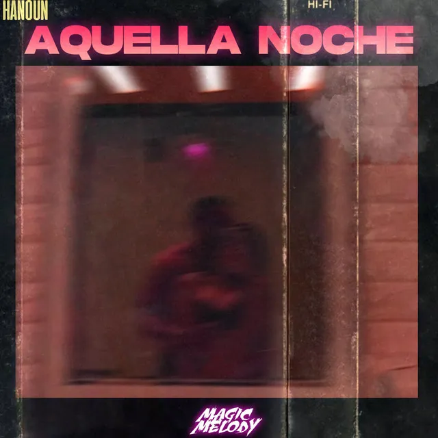 AQUELLA NOCHE