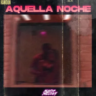 AQUELLA NOCHE by Hanoun