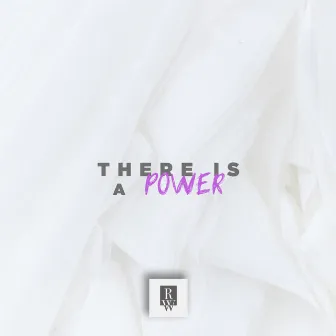 There Is A Power by RST//worship