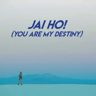 Jai Ho! (You Are My Destiny) by The Oriental Groove Association