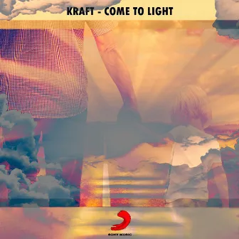 Come To Light by KRAFT