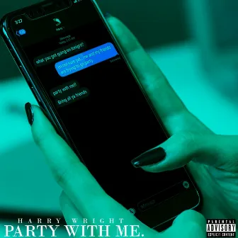 Party With Me by Harry Wright