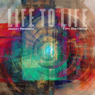 Life to Life by Jason Rebello