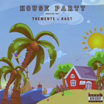 House Party by Kast