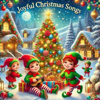 Joyful Christmas Songs by Christmas 2024