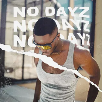 NO DAYZ by Treyy