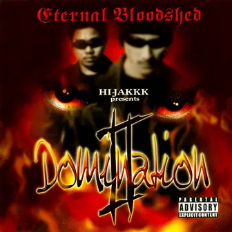 Eternal Bloodshed by Domination