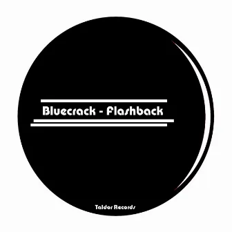 Flashback by Bluecrack