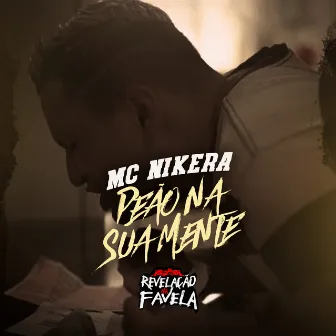 Peão na Sua Mente by MC NIKERA