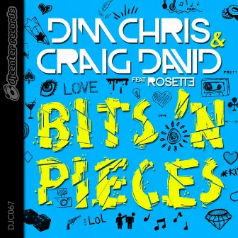 Bits 'n Pieces (feat. Rosette) by Dim Chris