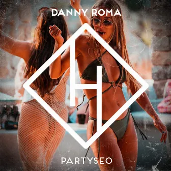 Partyseo by Danny Roma