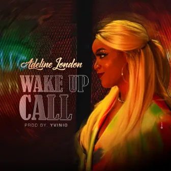 Wake up call by Adeline London